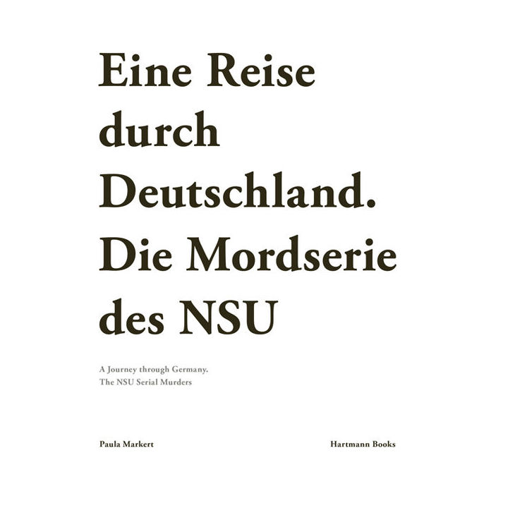 Paula Markert ' Eine Reise durch Deutschland. Die Mordserie des NSU' (signed) - Image 9