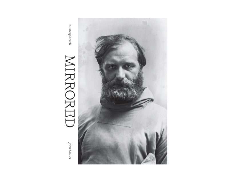 Inuuteq Storch 'John Møller- Mirrored, Portraits of Good Hope'